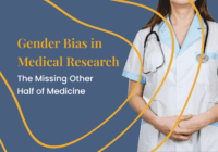 Gender Bias in Medical Research